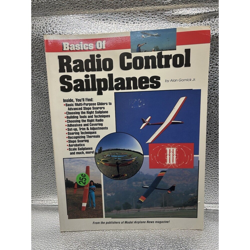 Basics of Radio Control Sailplanes Paperback by Alan Gornick Jr